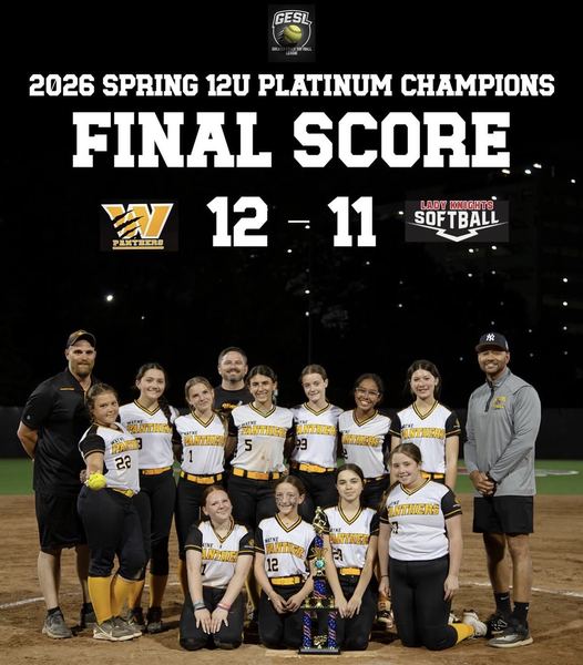 2026 Spring 12U Platinum Champions: Wayne Panthers, final score 12–11 over Lady Knights. Team photo with the championship scoreboard.