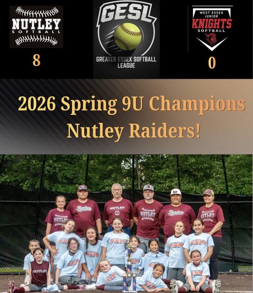 2026 Spring 9U Champions: Nutley Raiders, final score 8–0 over West Essex Junior Knights. Team photo with the championship scoreboard.